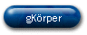 gKrper