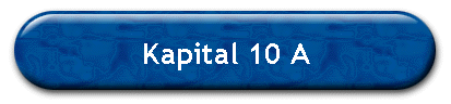Kapital 10 A